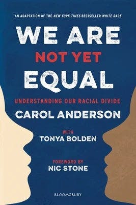 book cover for We Are Not Yet Equal: Understanding Our Racial Divide