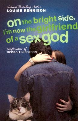 book cover for On the Bright Side, I'm Now the Girlfriend of a Sex God: Further Confessions of Georgia Nicolson