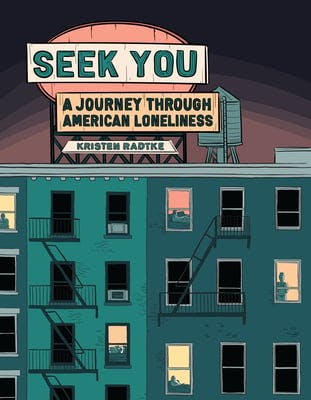 book cover for Seek You: A Journey Through American Loneliness