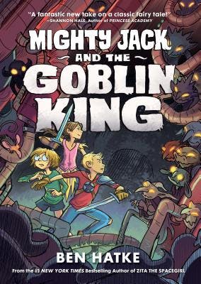 book cover for Mighty Jack and the Goblin King