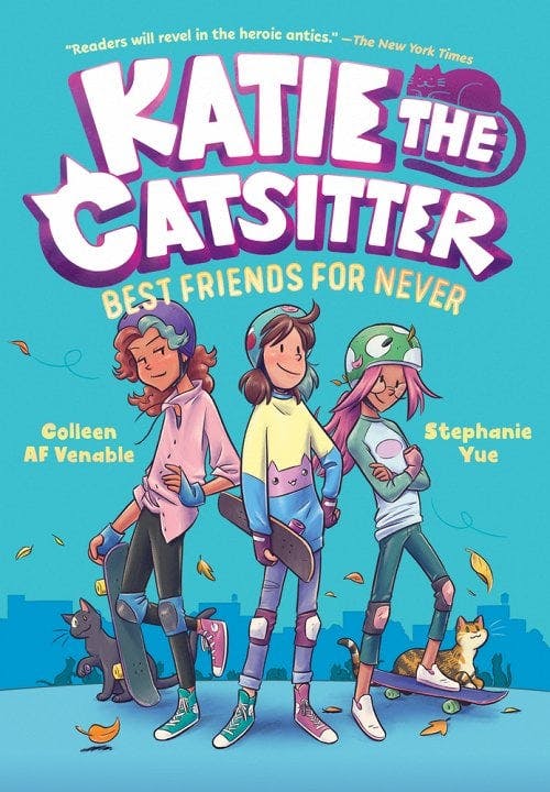 book cover for Katie the Catsitter Book 2: Best Friends for Never: (A Graphic Novel)