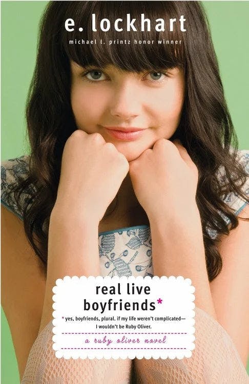 book cover for Real Live Boyfriends: Yes. Boyfriends, Plural. If My Life Weren't Complicated, I Wouldn't Be Ruby Oliver