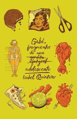 book cover for Gabi, Fragmentos de Una Adolescente / Gabi, a Girl in Pieces