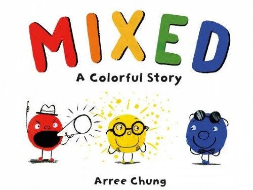 book cover for Mixed: A Colorful Story