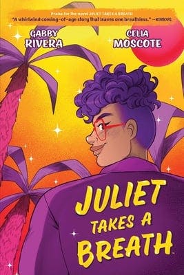 book cover for Juliet Takes a Breath: The Graphic Novel