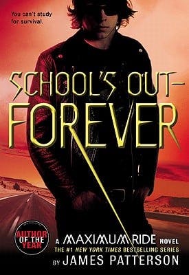 book cover for School's Out--Forever: A Maximum Ride Novel