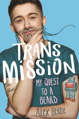 book cover for Trans Mission: My Quest to a Beard