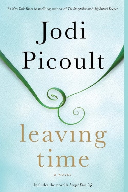 book cover for Leaving Time (with Bonus Novella Larger Than Life)