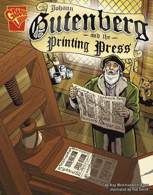 book cover for Johann Gutenberg and the Printing Press