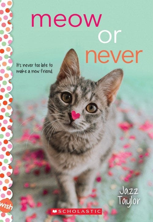 book cover for Meow or Never: A Wish Novel