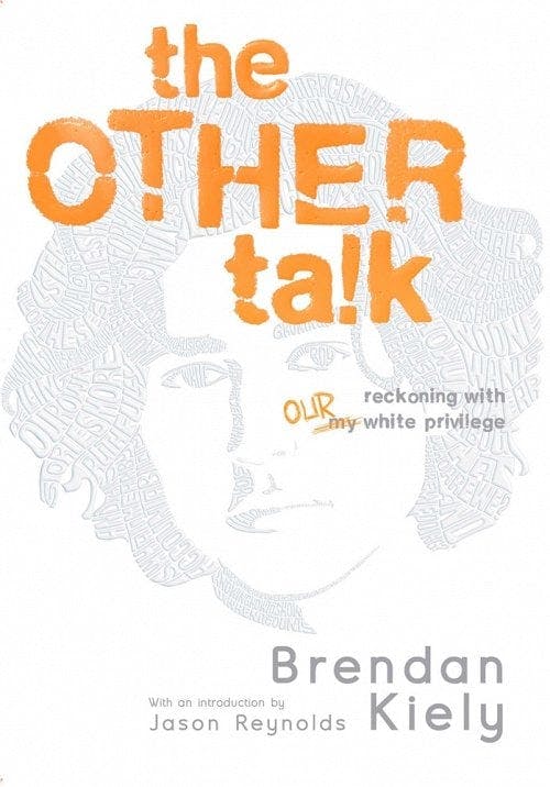 book cover for The Other Talk: Reckoning with Our White Privilege