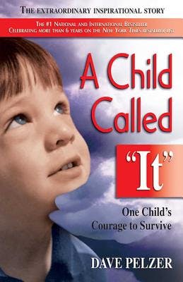 book cover for A Child Called It: One Child's Courage to Survive